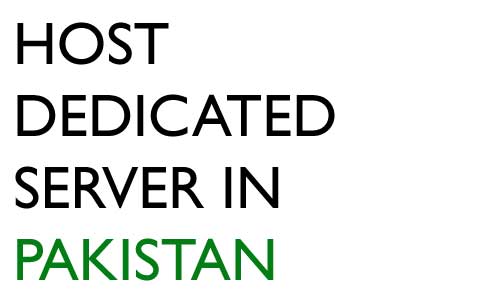 host dedicated server pakistan